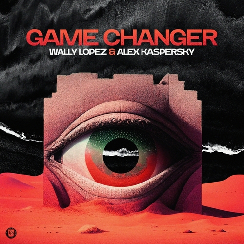 Wally Lopez & Alex Kaspersky - Game Changer [DD249]